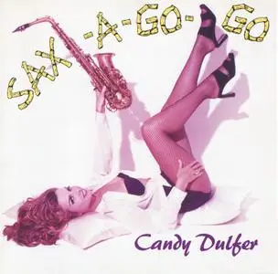 Candy Dulfer - Sax-A-Go-Go (1993)