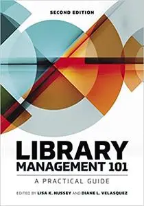 Library Management 101: A Practical Guide 2nd Edition