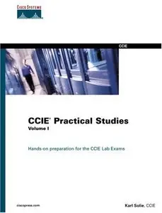 CCIE Practical Studies (Volume I)