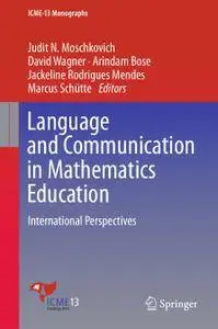 Language and Communication in Mathematics Education: International Perspectives