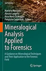 Mineralogical Analysis Applied to Forensics