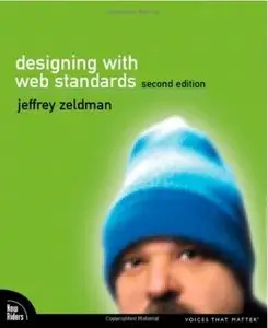Designing with Web Standards (2nd Edition) [Repost]