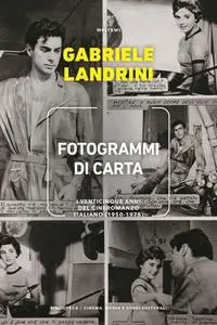 Gabriele Landrini - Fotogrammi di carta