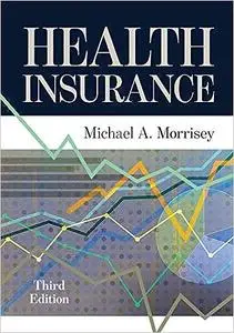 Health Insurance, Third Edition Ed 3