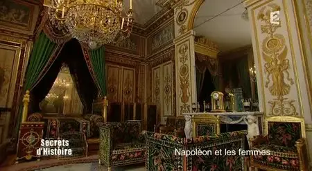 (Fr2) Secrets d'histoire : Napoléon et les femmes (2008)