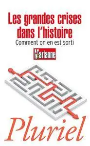 Les grandes crises dans l'histoire