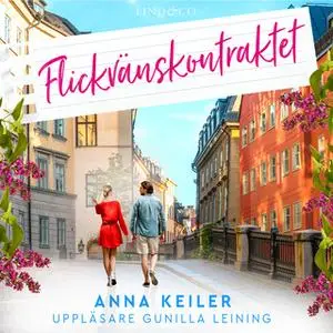 «Flickvänskontraktet» by Anna Keiler