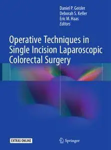Operative Techniques in Single Incision Laparoscopic Colorectal Surgery