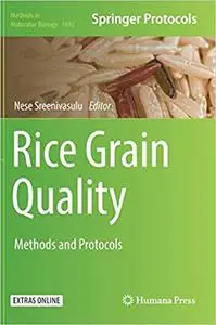 Rice Grain Quality: Methods and Protocols