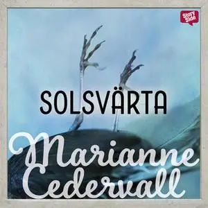 «Solsvärta» by Marianne Cedervall