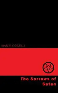 «The Sorrows of Satan» by Marie Corelli