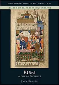 Rumi: A Life in Pictures