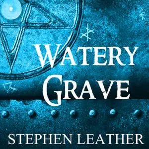 «Watery Grave» by Stephen Leather