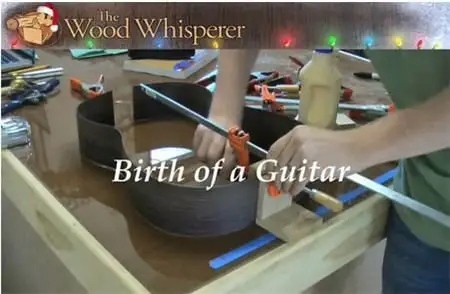 Birth Of A Guitar (Part 1-3)