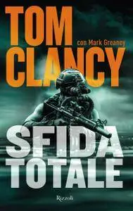 Tom Clancy, Mark Greaney - Sfida totale
