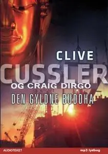 «Den gyldne Buddha» by Clive Cussler,Craig Dirgo