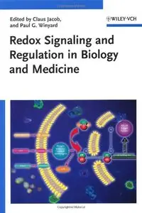 Redox Signaling and Regulation in Biology and Medicine (Repost)