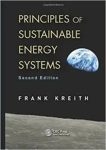 Principles of Sustainable Energy Systems, Second Edition