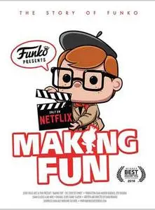 Making Fun: The Story of Funko (2018)