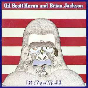 Gil Scott-Heron & Brian Jackson – It's Your World (1976) (24/44 Vinyl Rip)