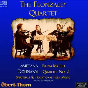 The Flonzaley Quartet plays Smetana · Dohnanyi and Spirituals & Trad. Folk Music