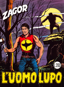 Zenith Gigante - Volume 100 - Zagor - L'Uomo Lupo