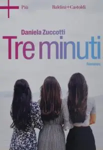 Daniela Zuccotti - Tre minuti
