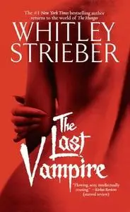 «The Last Vampire» by Whitley Strieber