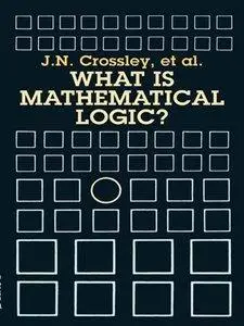 "What is Mathematical Logic? (repost)