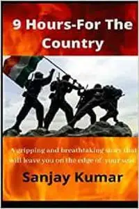 9 Hours- For The Country