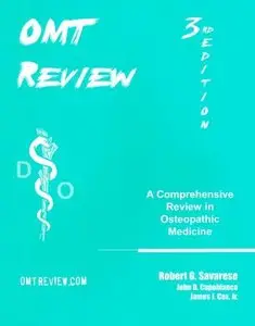 OMT Review: A Comprehensive Review in Osteopathic Medicine, 3rd edition