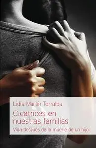 «Cicatrices en nuestras familias» by Lidia Martín