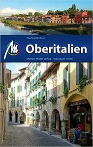 Oberitalien: Reiseführer mit vielen praktischen Tipps, Auflage: 8