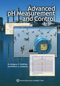 Advanced pH Measurement and Control, 3rd Edition (Repost)