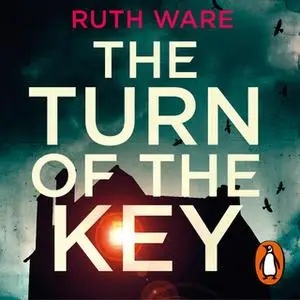 «The Turn of the Key» by Ruth Ware