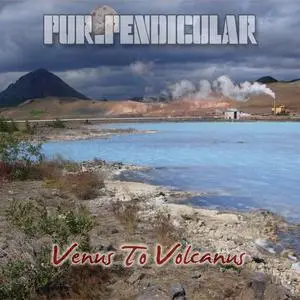 Purpendicular - Venus To Volcanus (2017) {Fastball Music}