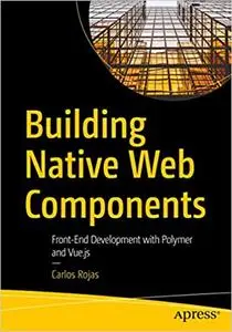 Building Native Web Components