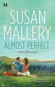 «Almost Perfect» by Susan Mallery