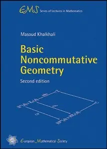 Basic Noncommutative Geometry, 2 edition (repost)