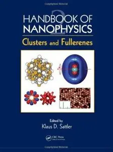 Handbook of Nanophysics: Clusters and Fullerenes (repost)