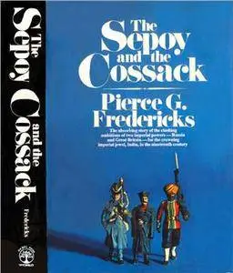 The Sepoy and The Cossack (Repost)