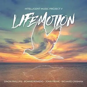 Ronnie Romero, Richard Grisman & John Payne - Intelligent Music Project V - Life Motion (2020)