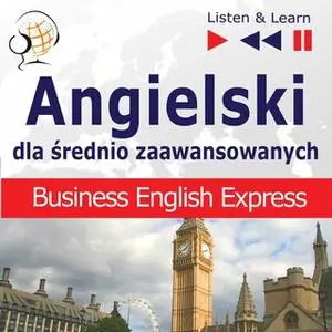 «Angielski Business English Express» by Dorota Guzik,Joanna Bruska