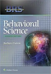 BRS Behavioral Science, 7th Edition (repost)