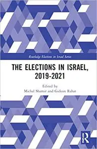 The Elections in Israel, 2019–2021