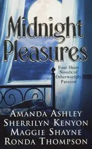 Amanda Ashley, Maggie Shayne, Sherrilyn Kenyon - Midnight Pleasures