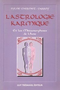 Sylvie Chermet-Carroy, "L'astrologie karmique et les métamorphoses de l'âme"