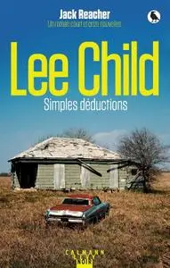 Lee Child, "Simples déductions"