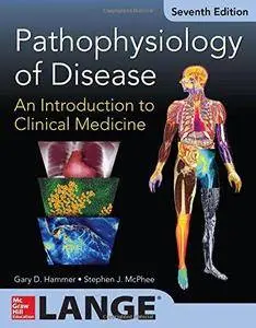Pathophysiology of Disease: An Introduction to Clinical Medicine (7th edition) (Repost)