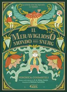 Veronica Cossanteli - Il meraviglioso mondo degli Snerg